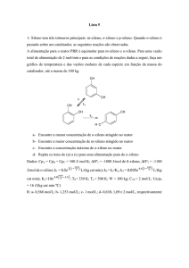 Lista 5 1- Xileno tem três isômeros principais: m-xileno, o