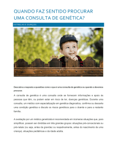 quando faz sentido procurar uma consulta de genética?