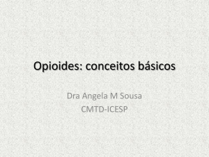 Opioides - Anestesiologia USP
