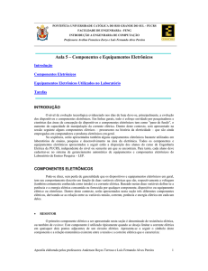 Aula 5 – Componentes e Equipamentos Eletrônicos