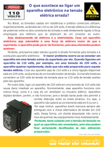 O que acontece ao ligar um aparelho eletr&ocirc;nico na tens&atilde;o el&eacute;trica