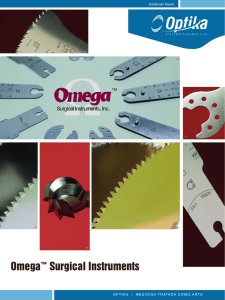 Omega™ Surgical Instruments - Optika Sistemas para Medicina