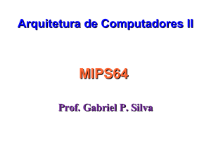 MIPS64 - DCC/UFRJ