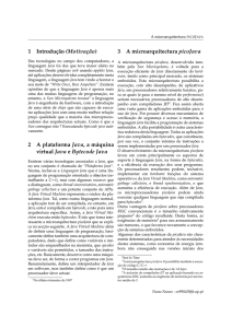 1 Introdução (Motivação) 2 A plataforma Java, a