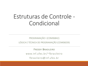 Estruturas de Controle - Condicional