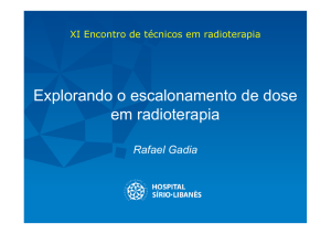 Explorando o escalonamento de dose em radioterapia