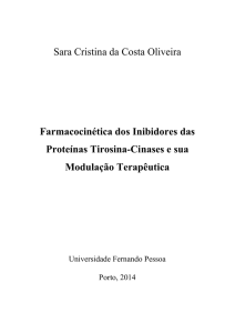 Sara Cristina da Costa Oliveira Farmacocinética dos Inibidores das