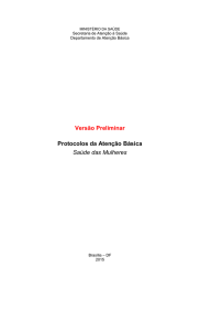 Versão Preliminar Protocolos da Atenção Básica Saúde das Mulheres