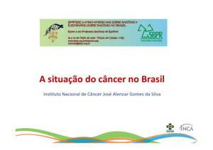 A situação do câncer no Brasil