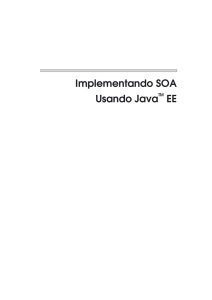 Implementando SOA Usando Java EE