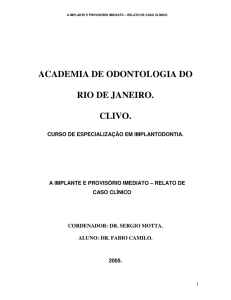 Carga imediata - Clivo Odontologia