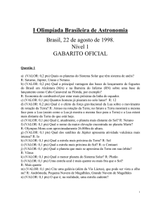 I Olimpíada Brasileira de Astronomia Brasil, 22 de agosto de