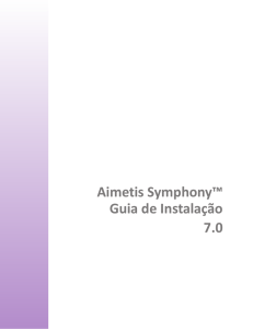 Aimetis Symphony™ Guia de Instalação 7.0