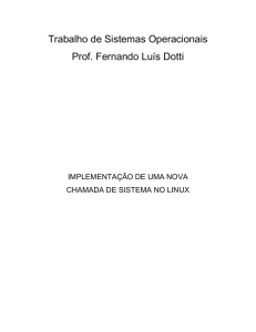 Trabalho de Sistemas Operacionais Prof. Fernando Luís Dotti
