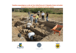 Trabalhos arqueológicos no sítio da Torre Velha/Terras de S