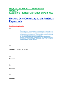 Módulo 06 – Colonização da América Espanhola