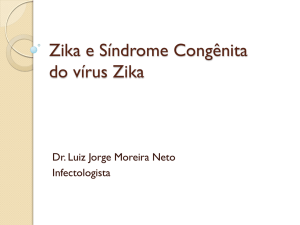 Zika e Síndrome Congênita do vírus Zika