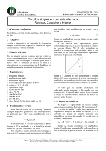 Circuitos simples em corrente alternada Resistor, Capacitor e Indutor