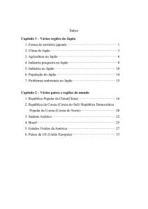 Índice Capítulo 1 – Várias regiões do Japão 1. Forma do território