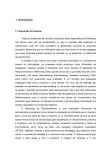 1 lNTRODUÇÃO 1.1 Exposição do Assunto Todas as tendências de