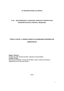 F&iacute;sico e moral: o c&eacute;rebro imaturo na explica&ccedil;&atilde;o biom&eacute;dica