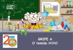 GRIPE A O temido H1N1