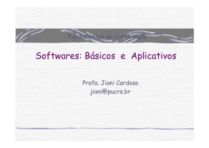 Softwares: Básicos e Aplicativos