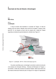 3 Descrição da Área de Estudo e Amostragem - Maxwell - PUC-Rio