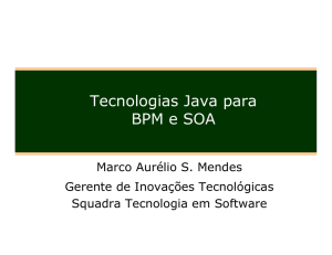Tecnologias Java para BPM e SOA
