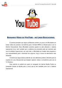 BAIXANDO VÍDEO DO YOUTUBE – NO LINUX EDUCACIONAL