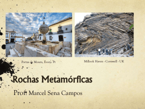 Aula 06 - Rochas Metamórficas