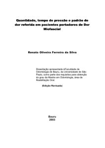 Quantidade, tempo de pressão e padrão de dor referida