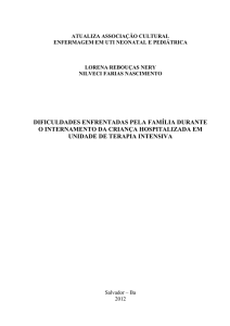 dificuldades enfrentadas pela família durante o internamento da