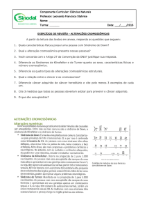 ALTERAÇÕES CROMOSSÔMICAS Alterações numéricas