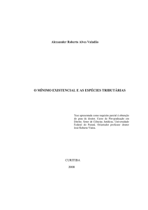 O MÍNIMO EXISTENCIAL E AS ESPÉCIES TRIBUTÁRIAS