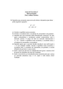 Lista de Exercícios 3 Microeconomia Prof. Arilton Teixeira 1