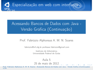 Acessando Bancos de Dados com Java - Versão Gráfica - INF