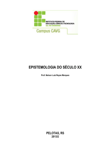 Epistemologia do Século XX – Prof. Nelson Luiz Reyes Marques