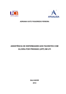 ASSISTÊNCIA DE ENFERMAGEM AOS PACIENTES COM ÚLCERA