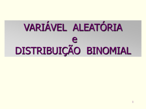 Variável Aleatória e Distribuição Binomial - IME-USP