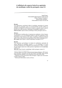 A influência do aspecto lexical na aquisição da morfologia verbal do