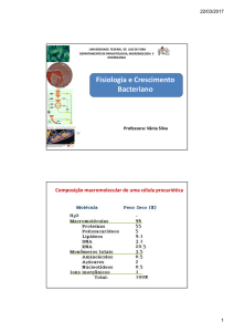 Fisiologia e Crescimento Bacteriano