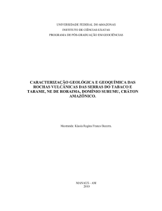 Caracterização Geológica e Geoquímica das Rochas Vulcânicas das