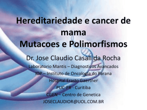 mutações germinativas e polimorfismos Heredity and breast cancer