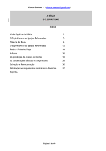 A BÍBLIA E O ESPIRITISMO ÍNDICE Visão Espírita da Bíblia 3 O