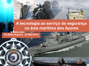 A Tecnologia ao serviço da segurança na área marítima dos Açores