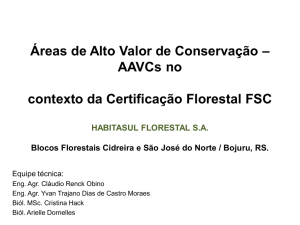 Áreas de Alto Valor de Conservação – AAVCs no contexto da