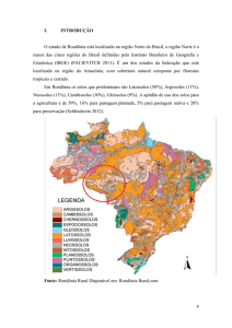 I. INTRODUÇÃO O estado de Rondônia está localizado na região