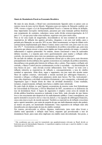 Sinais de Dominância Fiscal na Economia Brasileira Há mais