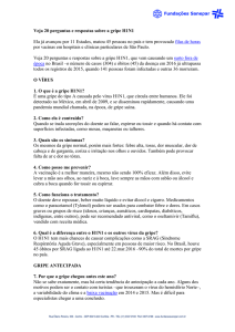 Veja 20 perguntas e respostas sobre a gripe H1N1 Ela já